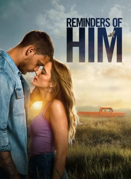 (2026) Reminders of Him | خاطراتی از او