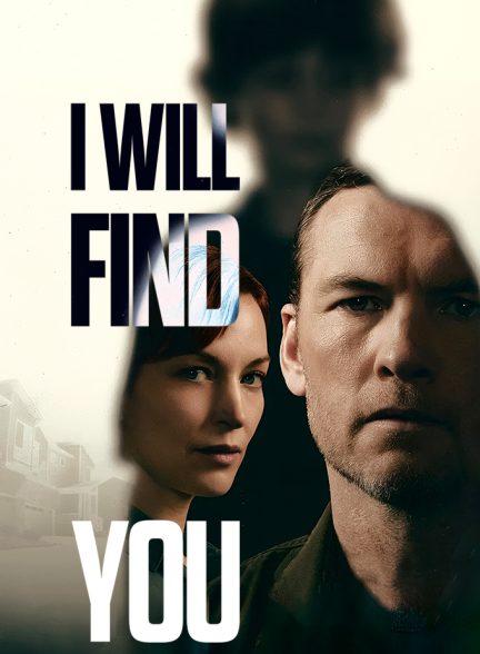 I Will Find You | پیدایت خواهم کرد